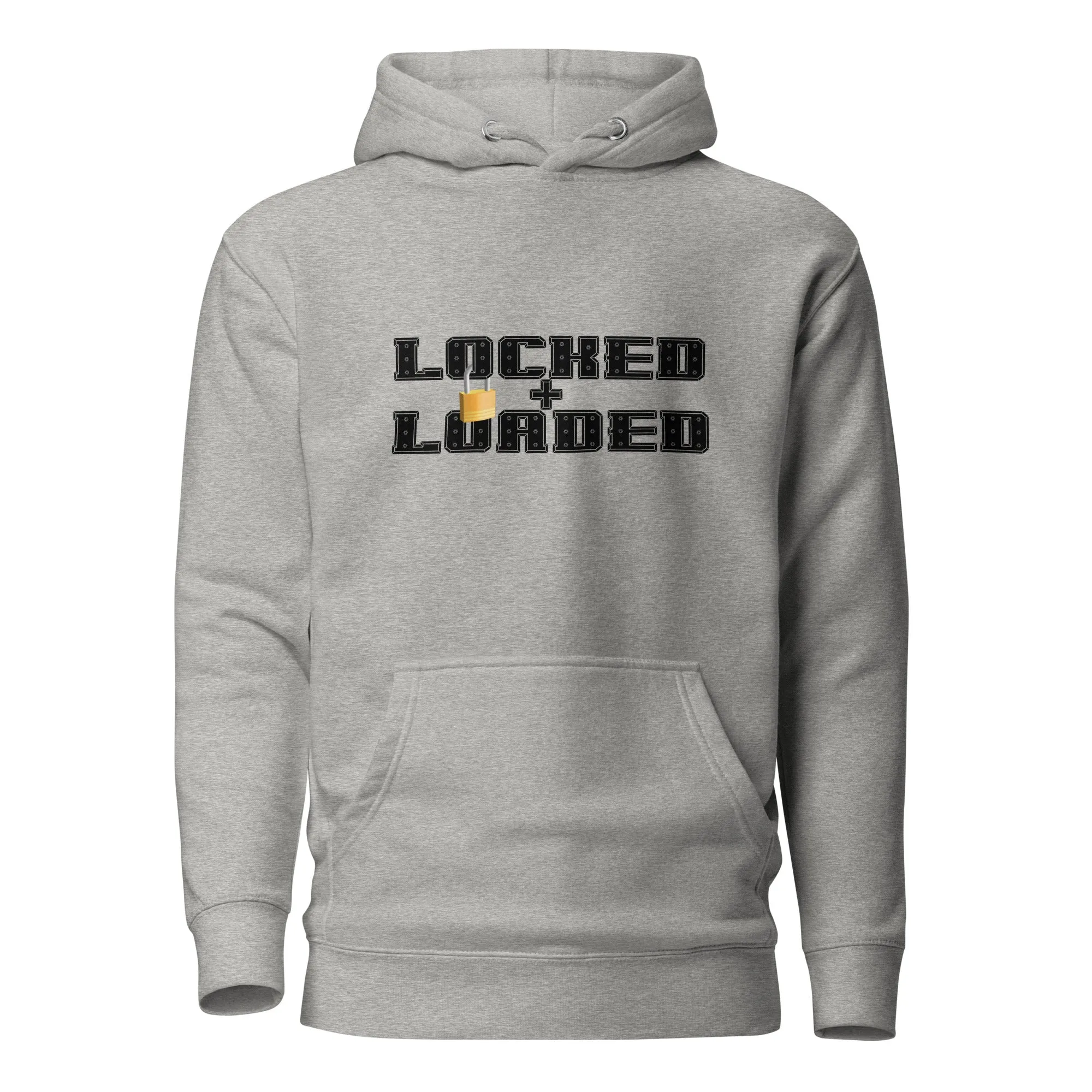 Locked and Loaded Hoodie Sweatshirt